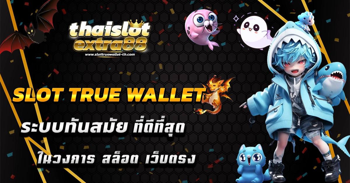 slot true wallet